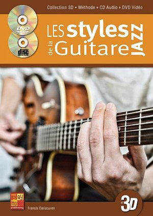 F. Darizcuren: Les styles de la Guitare Jaz, E-Git (+CD+DVD)