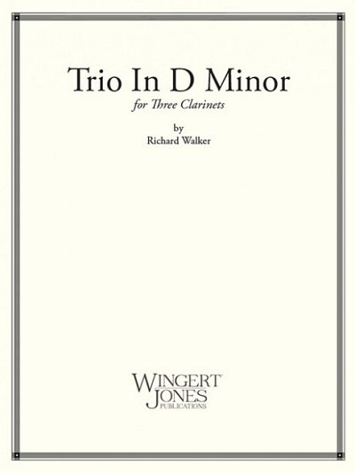 R. Walker: Trio in D Minor, 3Klar