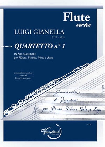 L. Gianella: Quartetto N. 1 In Sol Maggiore (Pa+St)