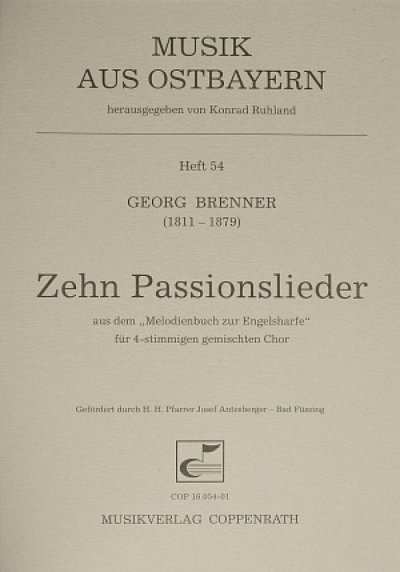 Brenner Georg: 10 Passionslieder Musik Aus Ostbayern Bd 54