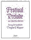 Festival Prelude on 'Lobe Den Herren'