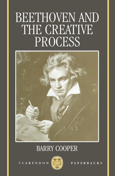 B. Cooper: Beethoven and the Creative Process
