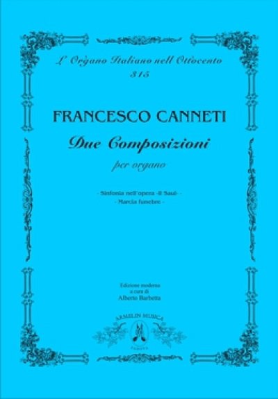 F. Canneti: Due Composizioni, Org