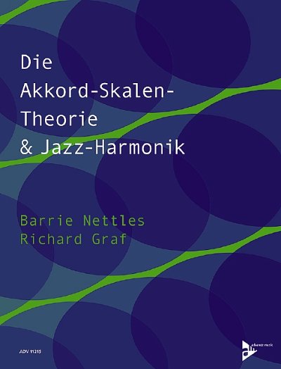 R. Graf: Die Akkord-Skalen-Theorie und Jazz-Harmonik , Klav