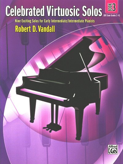 R.D. Vandall: Celebrated Virtuosic Solos 3, Klavier