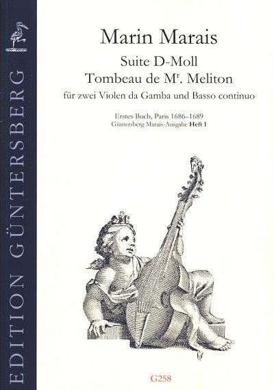 M. Marais: Suite d-Moll  und  Tombeau de Mr. Meliton (Part.)