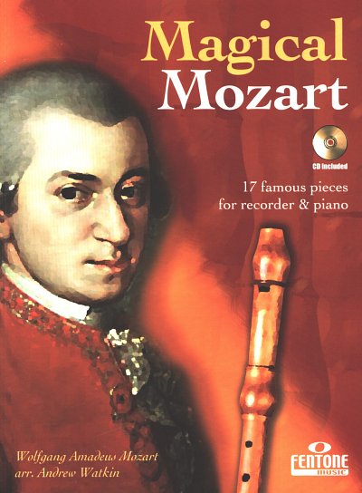 W.A. Mozart: Magical Mozart - Sopranblockflö, SblfKlav (+CD)
