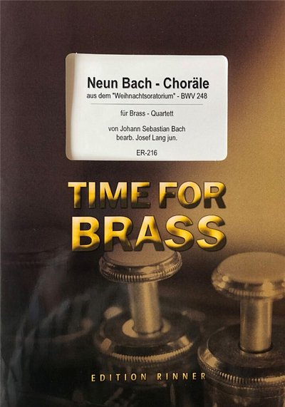 J.S. Bach: 9 Bach-Choräle, 4Blech (Pa+St)
