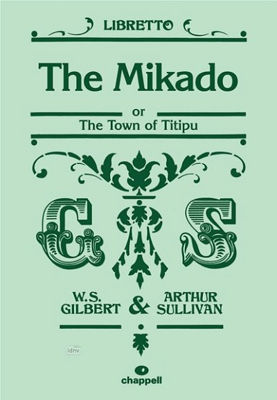 A.S. Sullivan: The Mikado - Libretto (Txtb)