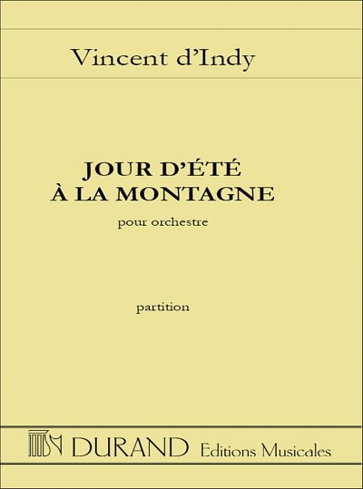 V. d'Indy: Jour D'Ete A La Montagne, Pour Orc, Sinfo (Part.)