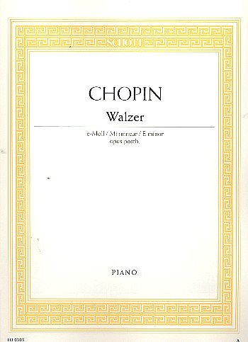 F. Chopin: Walzer e-Moll op. posth. , Klav