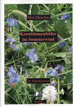 Maxelon Max: Kornblumenfelder Im Sommerwind
