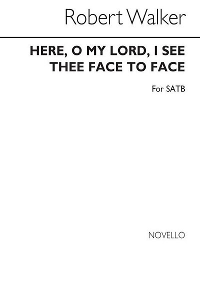 Here O My Lord I See Thee Face To Face