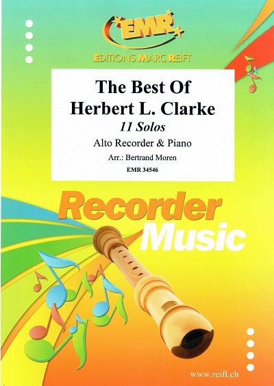 H. Clarke: The Best Of Herbert L. Clarke, AblfKlav