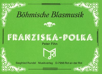 P. Fihn: Franziska Polka, Blask