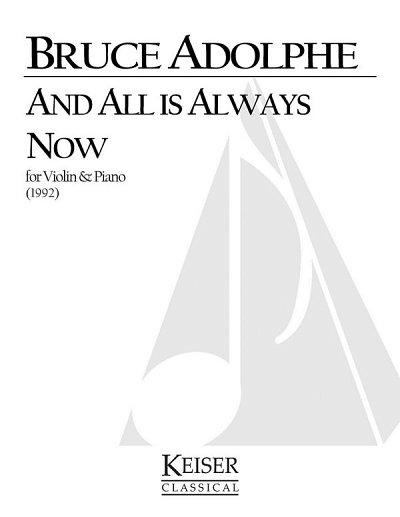 B. Adolphe: And All is Always Now