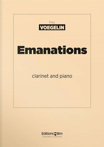 F. Voegelin: Emanations, KlarKlv (KlavpaSt)