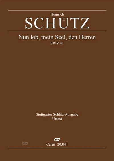 H. Schütz: Nun lob, mein Seel, den Herren G-Dur SWV 41 (1619)