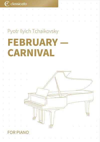 DL: P.I. Tschaikowsky: February _ Carnival, Klav