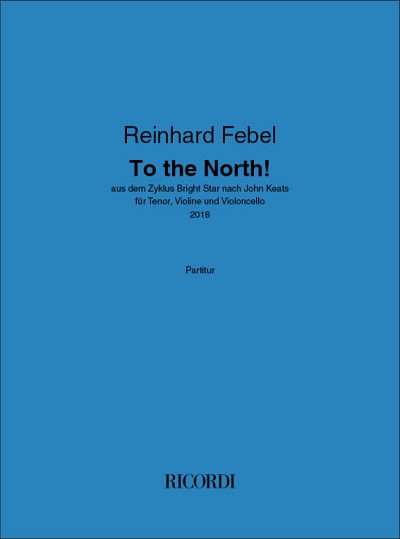 R. Febel: To the North!