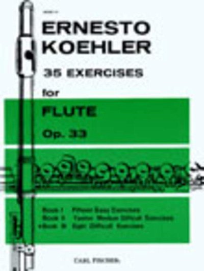Koehler, Ernesto: 35 Exercises for Flute 3 Book III
