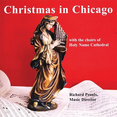 R. Proulx: Christmas in Chicago, Ch (CD)