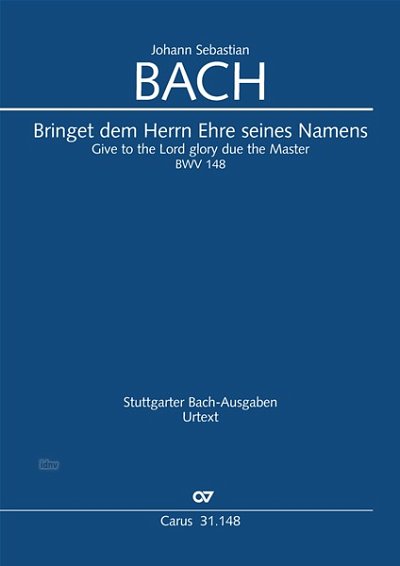 DL: J.S. Bach: Bringet dem Herrn Ehre seines Namens BWV  (Pa