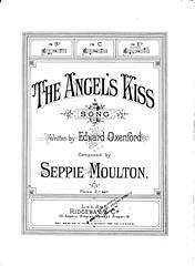 Seppie Moulton, Edward Oxenford: The Angel's Kiss