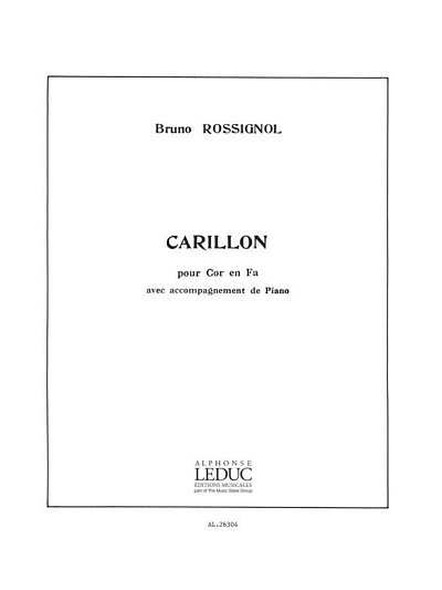 B. Rossignol: Carillon Fhn/Pno, Hrn