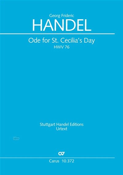 G.F. Händel: Ode for St. Cecilia's Day HWV 76 (1739)