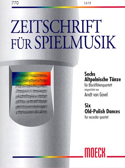 Sechs Altpolnische Taenze Zeitschrift fuer Spielmusik 770