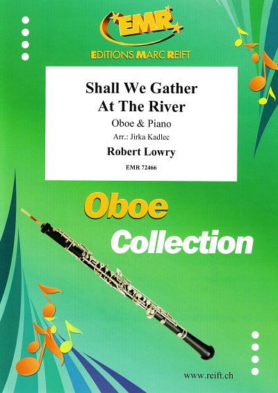 DL: R. Lowry: Shall We Gather At The River, ObKlav