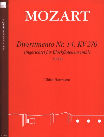 W.A. Mozart: Divertimento Nr. 14 KV 270, 4Blf (Pa+St)