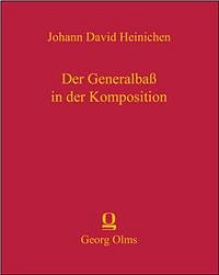 J.D. Heinichen: Der Generalbass in der Komposi, Klav/Cemb/Or