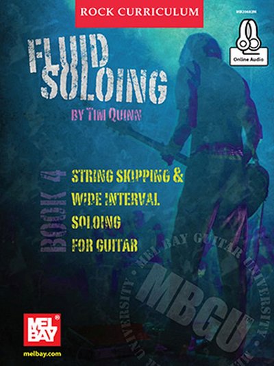 Mbgu Rock Curriculum: Fluid Soloing, Book, E-Git (+OnlAudio)