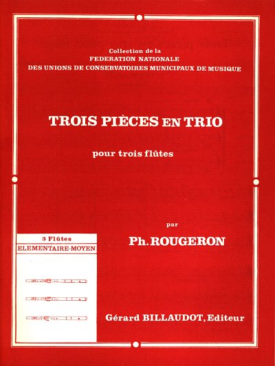 P. Rougeron: Trois Pieces En Trio, 3Fl