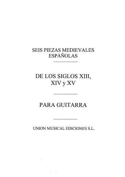Varios: Seis Piezas Medievales Espanolas, Git