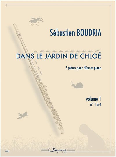 S. Boudria: Dans Le Jardin de Chloe - Vol, FlKlav (KlavpaSt)