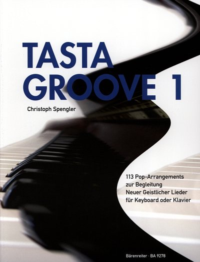 C. Spengler: Tasta Groove 1
