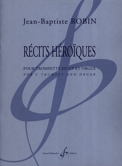 J. Robin: Recits Heroiques