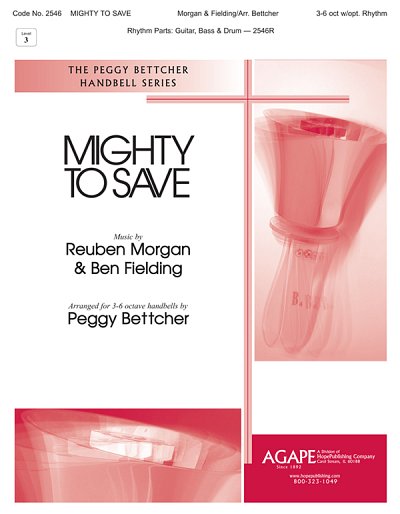 R. Morgan: Mighty to Save
