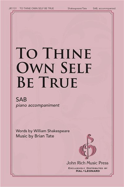 B. Tate: To Thine Own Self Be True, Gch3Klav (Chpa)