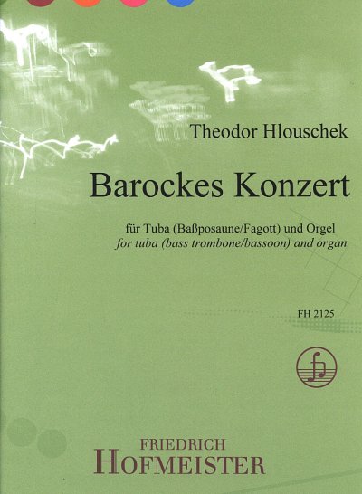 T. Hlouschek: Barockes Konzert für Tuba (Bassposaune/