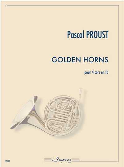 P. Proust: Golden horns, 4Hrn