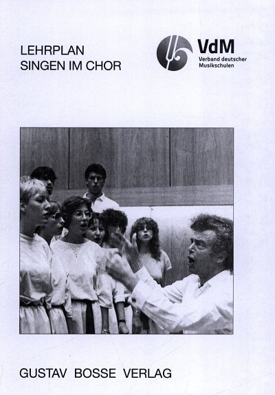 Lehrplan Singen im Chor, Ch (Bch)