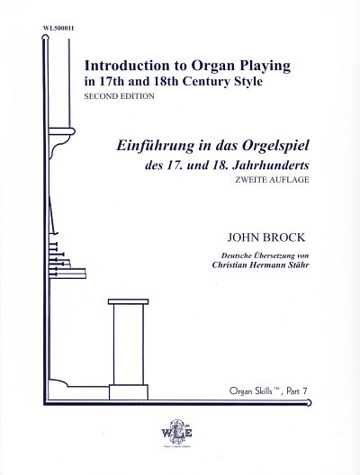 Brock John: Einfuehrung In Das Orgelspiel Des 17 + 18 Jahrhu