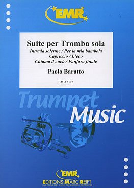 P. Baratto: Suite per Tromba sola