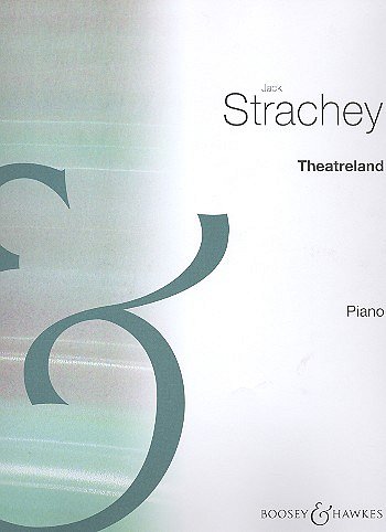 J. Strachey: Theatreland, Klav
