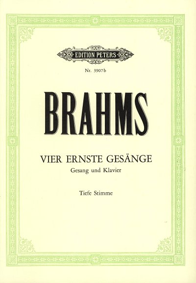 J. Brahms: 4 ernste Gesänge op. 121, GesTiKlav