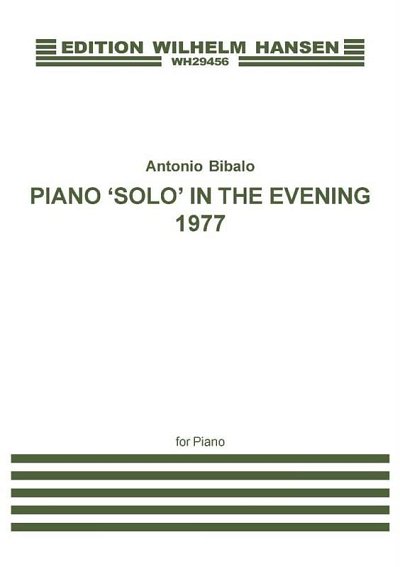 A. Bibalo: Piano 'Solo' In The Evening, Klav